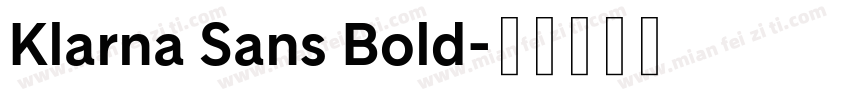 Klarna Sans Bold字体转换